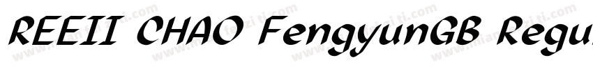 REEII CHAO FengyunGB Regular字体转换